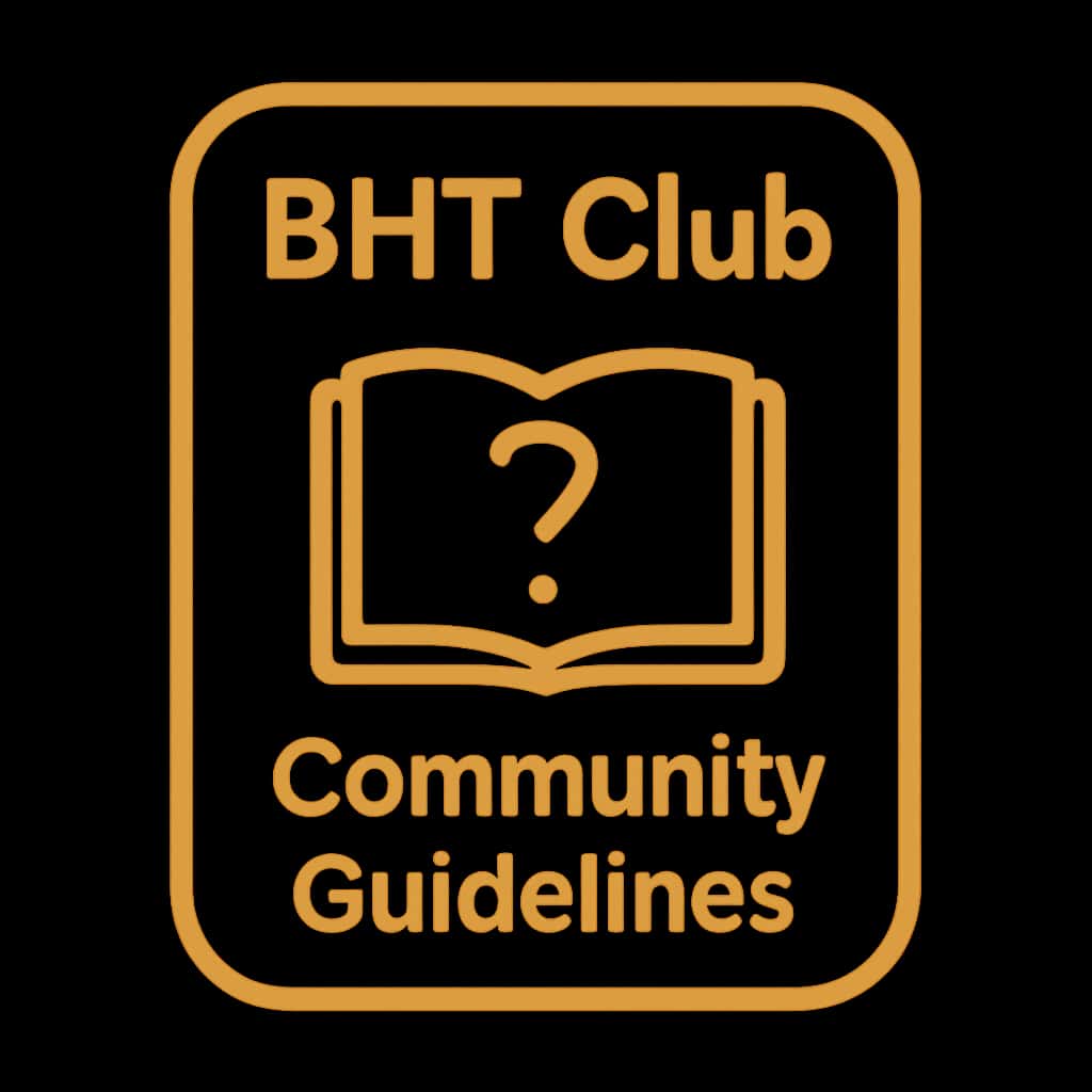 A badge symbolizing BHT Club Community Guidelines for user conduct.