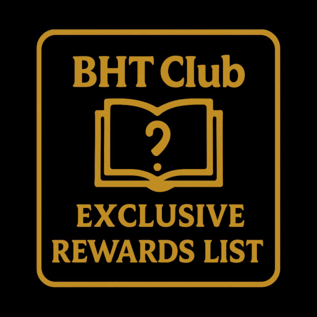 A badge design symbolizing the BHT Club Exclusive Rewards List.